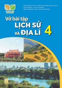 Vở bài tập Lịch sử và địa lí 4 - Kết nối tri thức