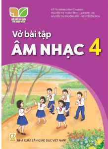 Vở bài tập Âm nhạc 4 - Kết nối tri thức