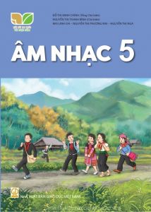 Âm nhạc 5 - Kết nối tri thức