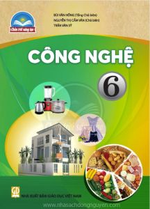 Công nghệ 6 - Chân trời sáng tạo