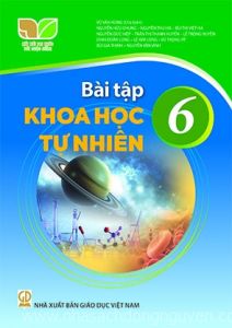 Bài tập Khoa học tự nhiên 6 - Kết nối tri thức