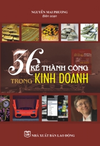 36 kế thành công trong kinh doanh