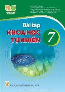 Bài tập Khoa học tự nhiên 7 - Kết nối tri thức