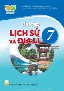 Bài Tập Lịch Sử Và Địa Lí 7 - Phần Lịch Sử - Kết nối tri thức