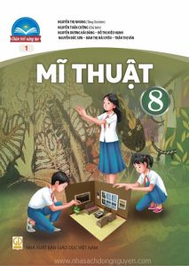 Mĩ thuật 8 - Chân trời sáng tạo