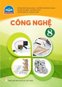 Công nghệ 8 - Chân trời sáng tạo