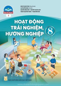 Hoạt động trải nghiệm, hướng nghiệp 8 - Chân trời sáng tạo