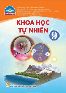 Khoa học tự nhiên 9 - Chân trời sáng tạo