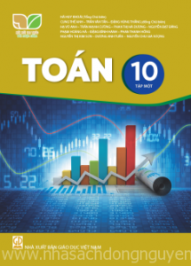 Toán 10 Tập 1 - Kết nối tri thức với cuộc sống