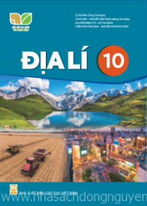 Địa lí 10 - Kết nối tri thức với cuộc sống