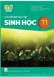 Chuyên đề học tập Sinh học 11 - Kết nối tri thức với cuộc sống