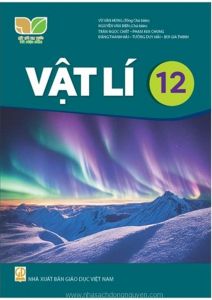 Vật lí 12 - Kết nối tri thức với cuộc sống