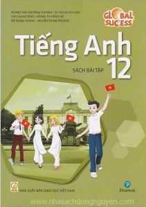 Bài tập Tiếng Anh 12 - Global Sucess