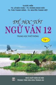 Để học tốt Ngữ Văn 12 (tập 2)