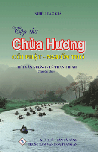 Chùa Hương cõi phật nguồn thơ (Tập thơ)