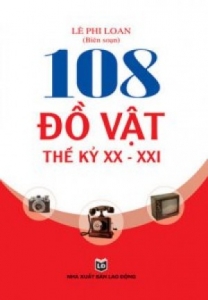 108 đồ vật thế kỉ XX-XXI