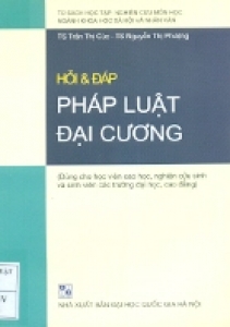 Hỏi đáp pháp luật đại cương