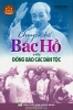 chuyen-ke-bac-ho-voi-dong-bao-cac-dan-toc - ảnh nhỏ  1