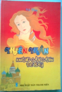 Thiên thần không cần cánh để bay