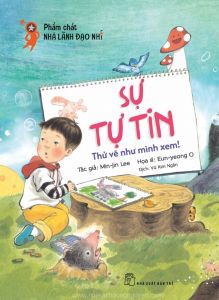 BỘ PHẨM CHẤT NHÀ LÃNH ĐẠO NHÍ