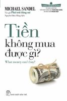 TIỀN KHÔNG MUA ĐƯỢC GÌ?