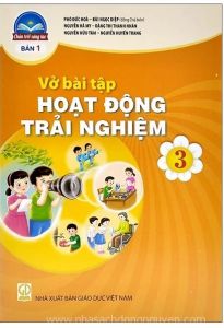 Vở bài tập Hoạt động trải nghiêm 3 - Chân trời sáng tạo