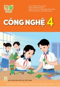 Công nghệ 4 - Kết nối tri thức